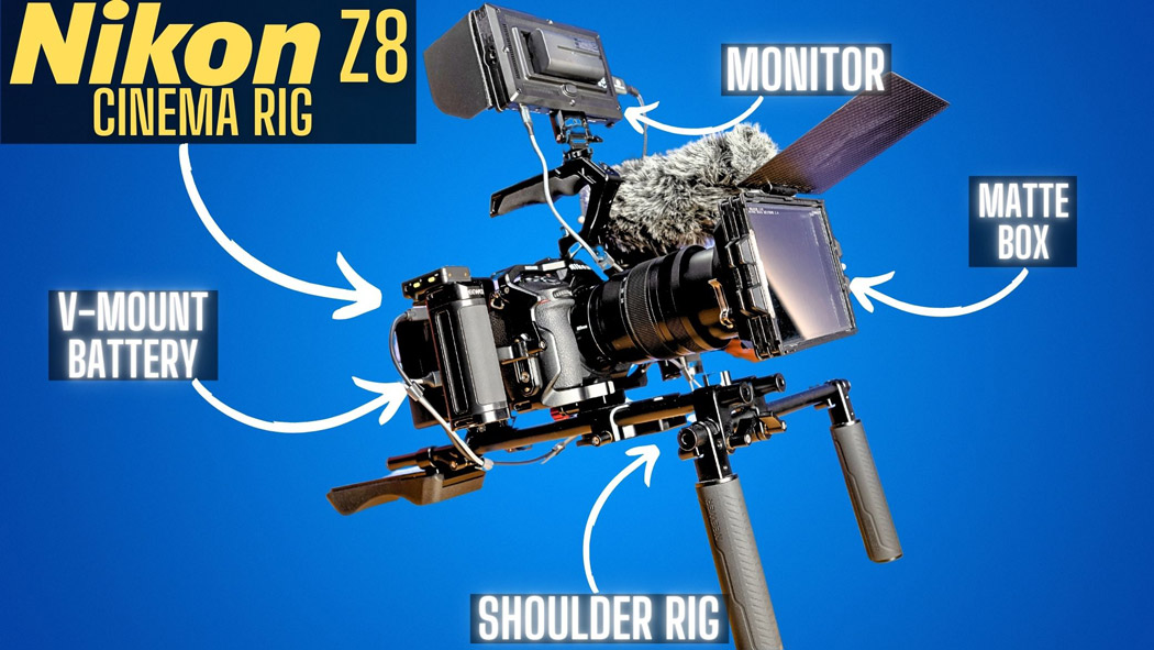 Nikon Z8 video rig with text saying Nikon Z8 Cinema Rig and arrows pointing at the V-Mount battery, shoulder rig, Matte box and Monitor.