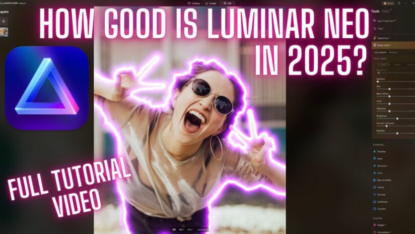 Luminar Neo review image with text saying how good is Luminar Neo in 2025?